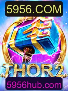 Thor2: Conquistando os Trovões no Universo de 5956.COM